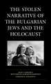 Comforty, J: The Stolen Narrative of the Bulgarian Jews and