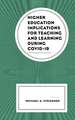 Higher Education Implications for Teaching and Learning duri