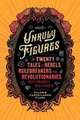 Unruly Figures