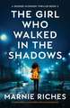 The Girl Who Walked in the Shadows