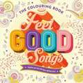 Igloo Books: The Colouring Book of Feel-Good Songs