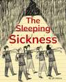 Sleeping Sickness