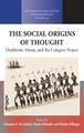 The Social Origins of Thought