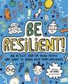 Be Resilient! (Mindful Kids)