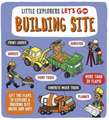 Little Explorers: Let's Go! Building Site