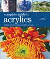 Complete Guide to Acrylics