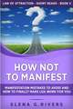 How Not to Manifest