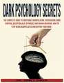 Dark Psychology Secrets