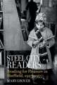 Steel City Readers – Reading for Pleasure in Sheffield, 1925–1955