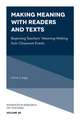 Making Meaning with Readers and Texts – Beginning Teachers` Meaning–Making from Classroom Events