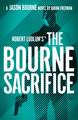 Robert Ludlum's™ the Bourne Sacrifice