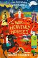 The War of the Heavenly Horses