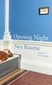 Opening Night