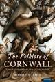 The Folklore of Cornwall