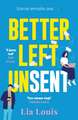 Better Left Unsent