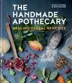 The Handmade Apothecary: Healing herbal recipes