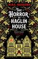 The Horror of Haglin House