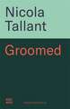 Groomed