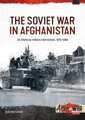 The Soviet War in Afghanistan