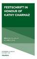 Festschrift in Honour of Kathy Charmaz