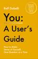 You - A User's Guide