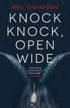 Knock Knock, Open Wide