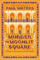 Murder in Moonlit Square