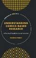 Understanding Comics–Based Research – A Practical Guide for Social Scientists