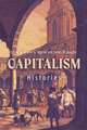 Capitalism: Histories