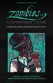 Zombies in Contemporary Culture: Journeys, Bodies, Pandemics and Politics