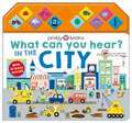 What Can You Hear? In The City