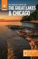 The Rough Guide to The Great Lakes & Chicago: Compact Guide with eBook