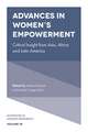 Advances in Women′s Empowerment – Critical Insight from Asia, Africa and Latin America