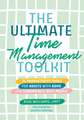 The Ultimate Time Management Toolkit