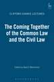 The Coming Together of the Common Law and the Civil Law