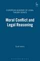 Moral Conflict and Legal Reasoning