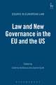 Law and New Governance in the EU and the US