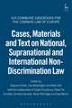 Cases, Materials and Text on National, Supranational and International Non-Discrimination Law: Ius Commune Casebooks for the Common Law of Europe