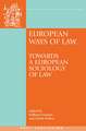 European Ways of Law: Towards a European Sociology of Law