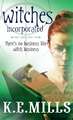 Witches Incorporated: Book 2 of the Rogue Agent Novels