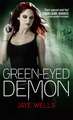 Wells, J: Green-Eyed Demon