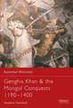 Genghis Khan & the Mongol Conquests 1190 1400: The Capture of a King