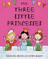 Adams, G: Early Reader: The Three Little Princesses