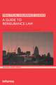 A Guide to Reinsurance Law