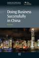 Doing Business Successfully in China