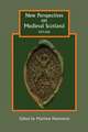 New Perspectives on Medieval Scotland, 1093–1286