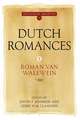 Dutch Romances I – Roman van Walewein