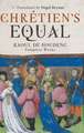 Chrétien′s Equal: Raoul de Houdenc – Complete Works