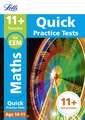 11+ Maths Quick Practice Tests Age 10-11 (Year 6)