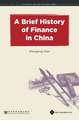 A Brief History of Finance in China